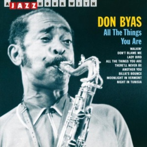 Don Byas – All The Things You Are