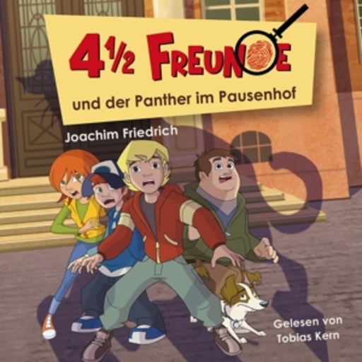 Joachim Friedrich – 4 1/2 Freunde - ... und der Panther im Pausenhof