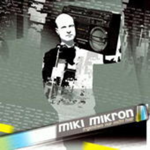 Miki Mikron – Irgendwo nur nicht hier