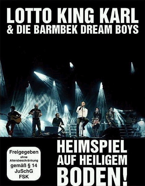 Lotto King Karl & Die Barmbek Dream Boys – Heimspiel auf heiligem Boden!