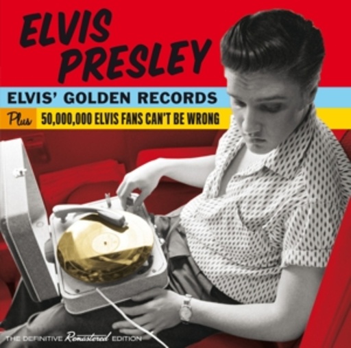 Elvis Presley – Elvis' Golden Records/50.000.000 Elvis Fans Can't Be Wrong