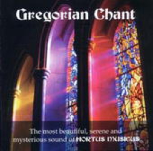 Hortus Musicus – Gregorian Chant