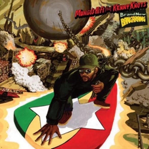 Mungo's HiFi Meets Kenny Knots – Brand New Bangarang