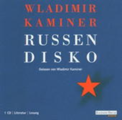 Wladimir Kaminer – RussenDisko
