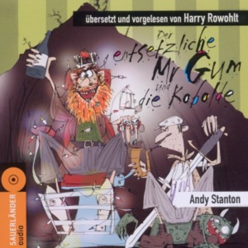 Harry Rowohlt – Der entsetzliche Mr. Gum und die Kobolde