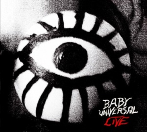 Baby Universal – Live