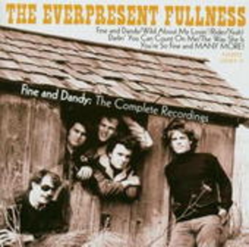 The Everpresent Fullness – Fine & Dandy