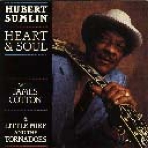 Hubert Sumlin – Heart & Soul