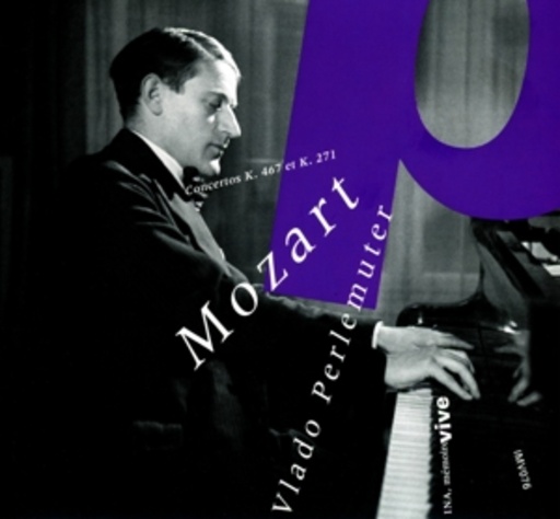 Vlado Perlemuter – Klavierkonzert Nr. 21, C-Dur, KV467/Klavierkonzert Nr. 9, Es-Dur, KV271
