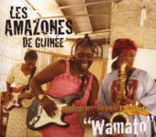 Les Amazones De Guinée – Wamato