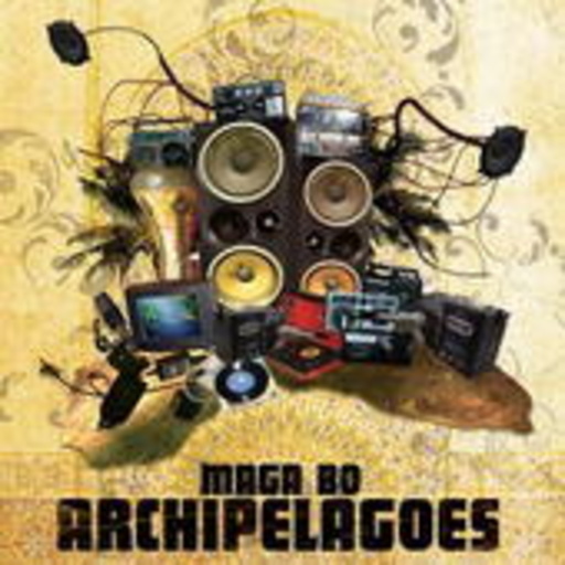 Maga Bo – Archipelagoes