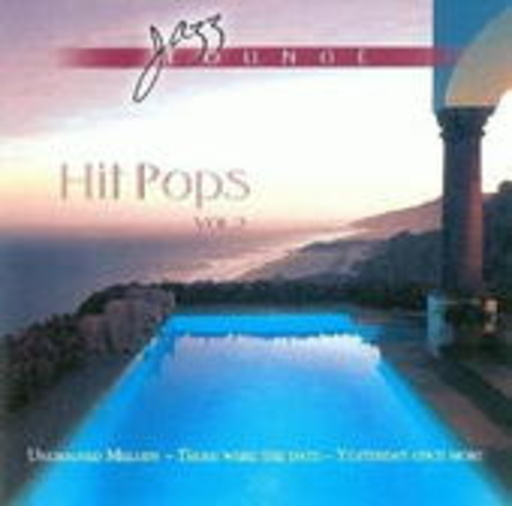 Diverse – Jazzlounge: Hit Pops 2