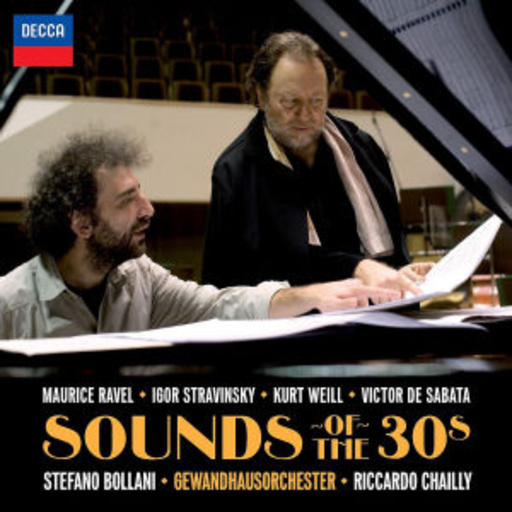 Stefano Bollani/Riccardo Chailly – Sounds Of The 30s