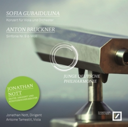 Jonathan Nott – Gubaidulina - Bruckner