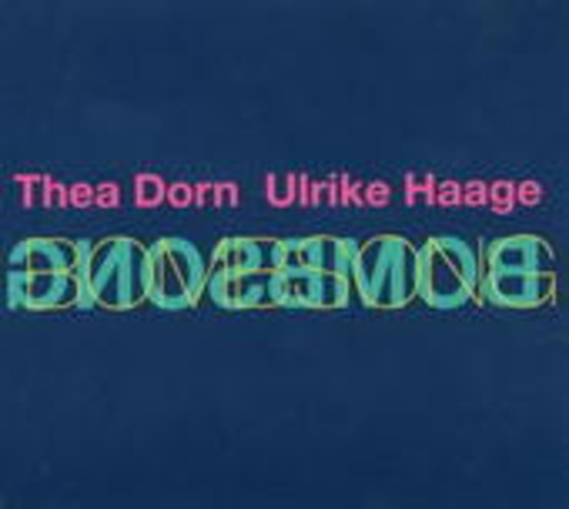Thea Dorn/Ulrike Haage – Bombsong