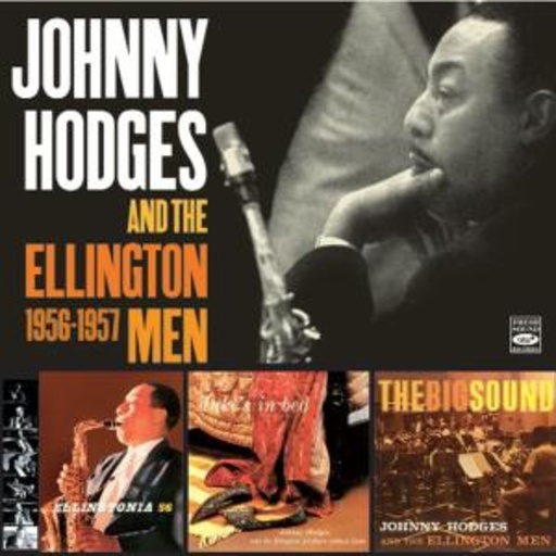 Johnny Hodges – And The Duke Ellington Men 1956-1957