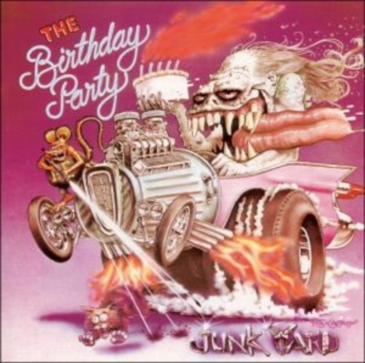 The Birthday Party – Junkyard