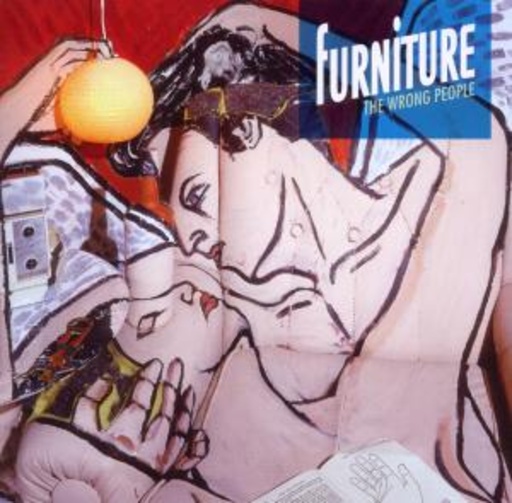 Furniture – The Wrong People