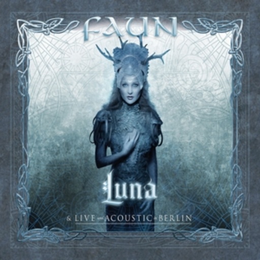 Faun – Luna - Live und Acoustic in Berlin