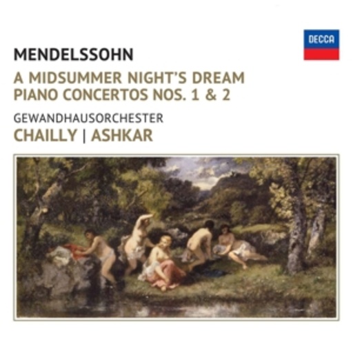 Riccardo Chailly – A Midsummer Night's Dream/Piano Concertos Nos. 1 & 2