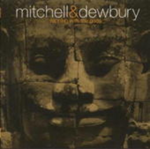 Mitchell & Dewbury – Rapping With The Gods