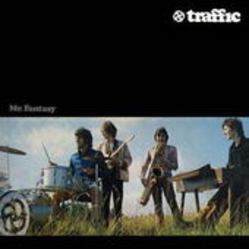 Traffic – Mr. Fantasy