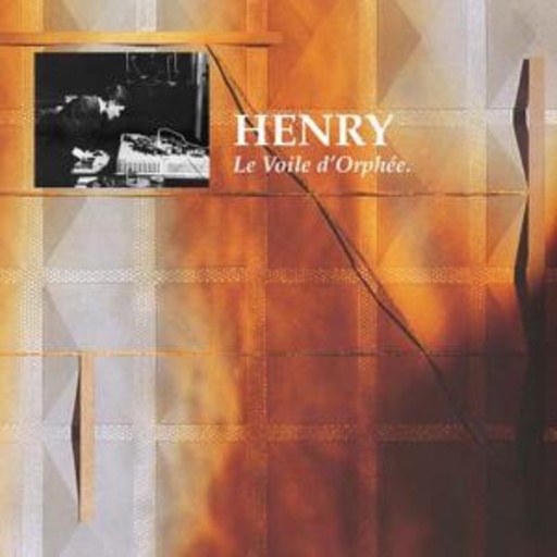 Pierre Henry – Le Voile D'Orphee