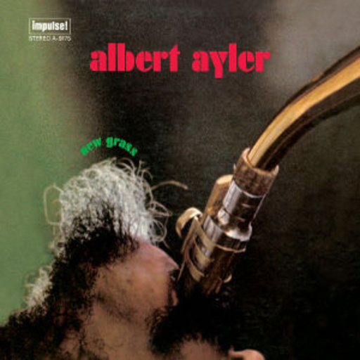 Albert Ayler – New Grass (Verve Originals - Progressiv)