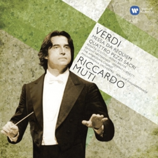 Riccardo Muti – Requiem, Quattro Pezzi Sacri