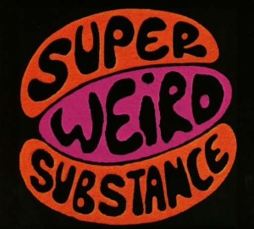 Super Weird Substance – Greg Wilson presents
