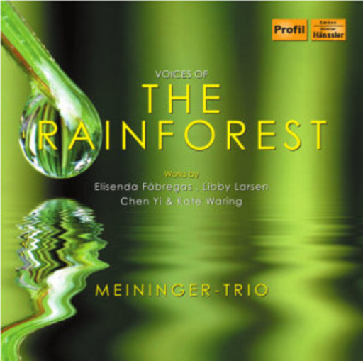 Meininger Trio – Voices Of The Rainforest