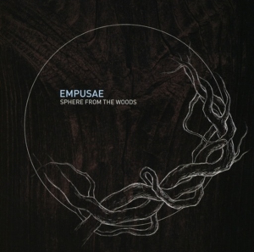 Empusae – Sphere From The Woods