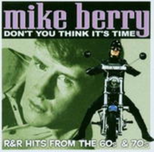 Mike Berry – Don't You Think It's Time