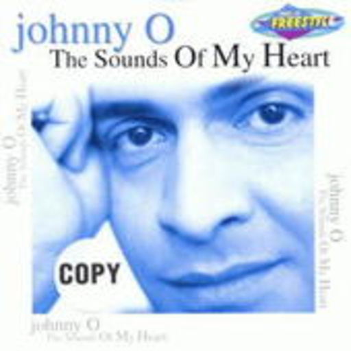 Johnny O – The Sounds Of My Heart