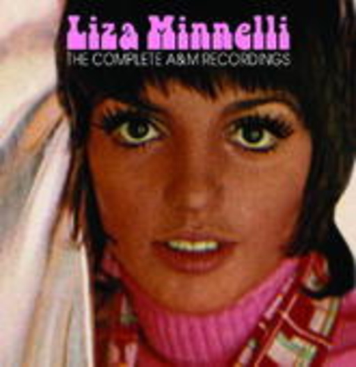 Liza Minnelli – The Complete A&M Recordings