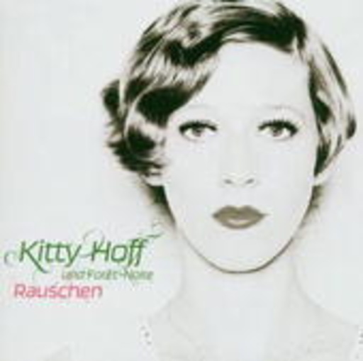 Kitty Hoff – Rauschen