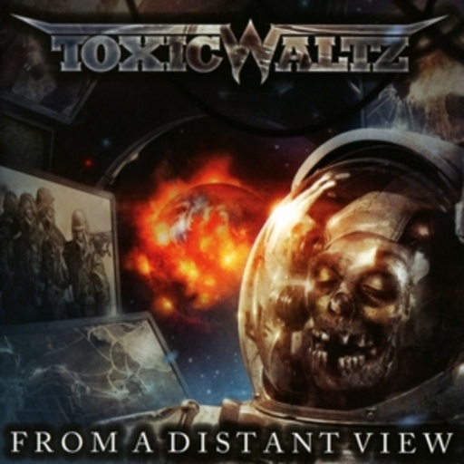 Toxic Waltz – From A Distant View