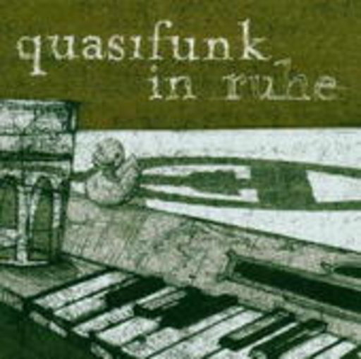 Quasifunk – In Ruhe