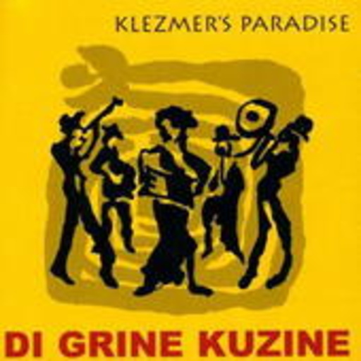 Di Grine Kuzine – Klezmers Paradise