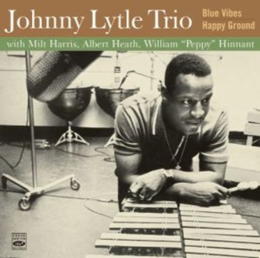 Johnny Lytle Trio – Blue Vibes/Happy Ground