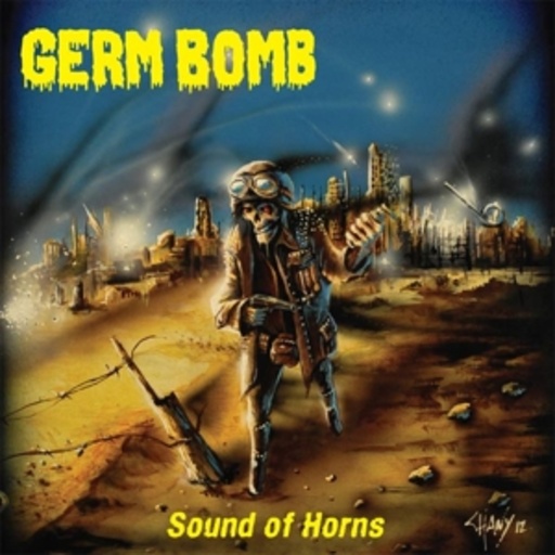 Germ Bomb – Sound Of Horns