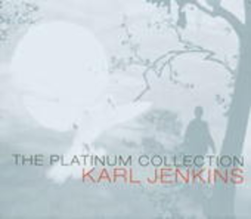 Karl Jenkins – The Platinum Collection