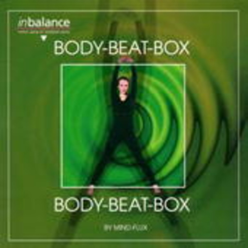 Mind-Flux – Body-Beat-Box - Body-Beat-Box