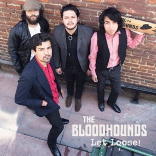 The Bloodhounds – Let Loose!