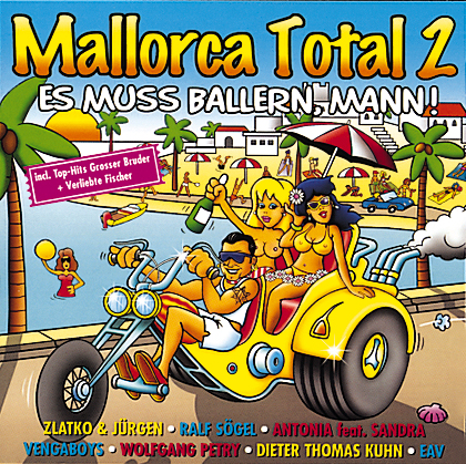 Diverse – Mallorca Total 2 - Es muss ballern, Mann!