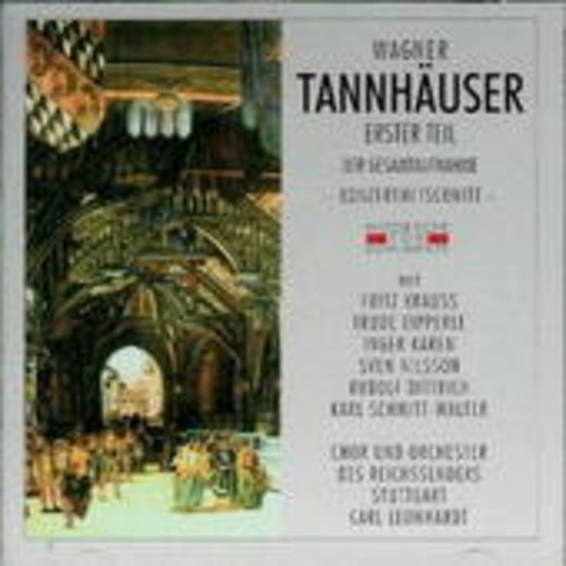 Carl Leonhardt/Sven Nilsson – Thannhäuser Teil 1 (1937 aus Stuttgart)