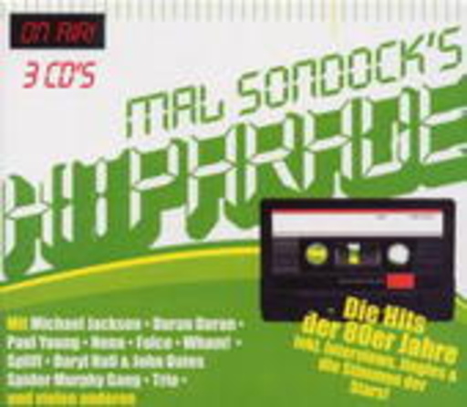 Diverse – Mal Sondock's Radiodiscothek - Die Hits der 80er