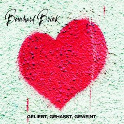 Geliebt, gehasst, geweint
