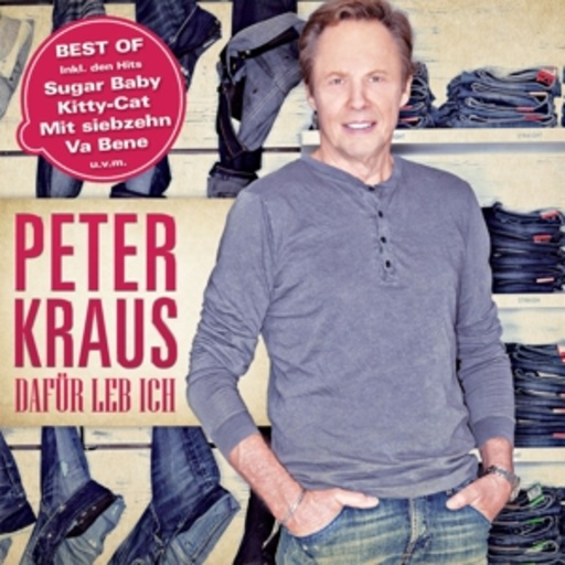Peter Kraus – Dafür leb ich - Best Of