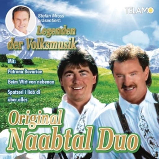 Original Naabtal Duo – Legenden der Volksmusik - Stefan Mross präsentiert